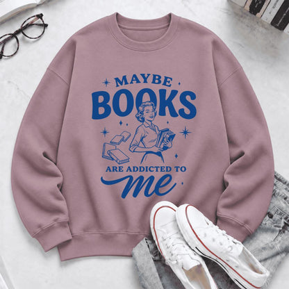 Maybe Books Are Addicted To Me Softstyle Sweatshirt | Feminist Book Lover Gift Paragon