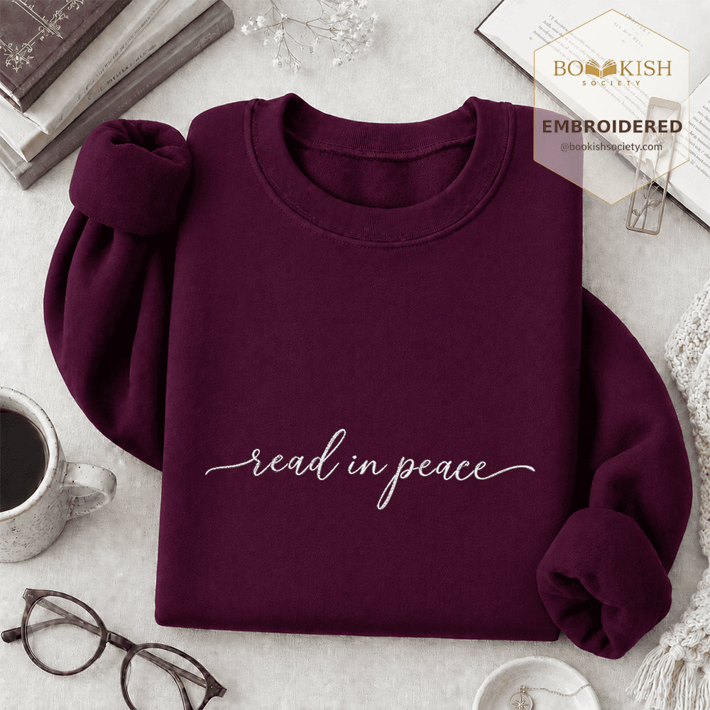 Read In Peace Embroidered Sweatshirt | Cozy Book Lover Gift Maroon