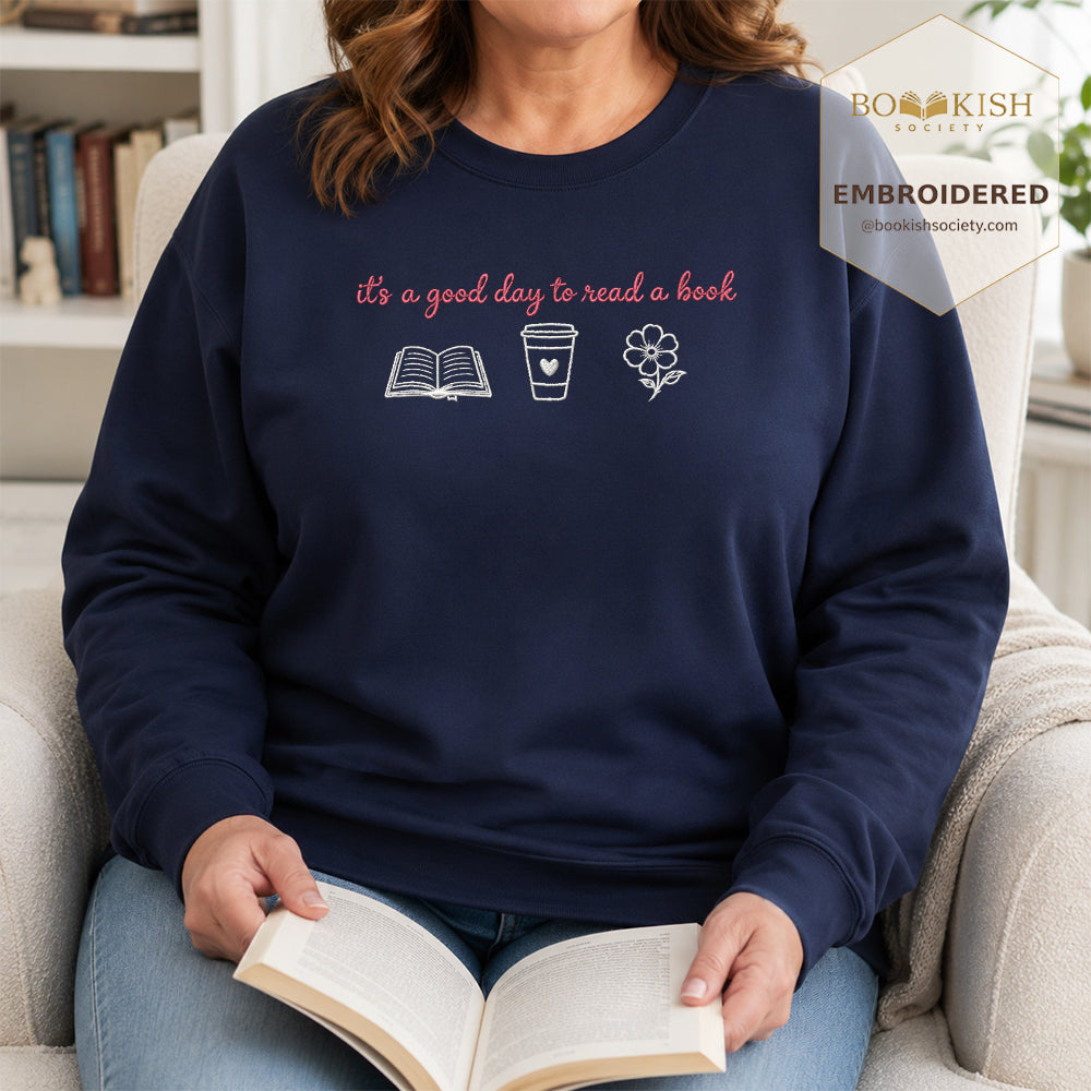 It's a Good Day Embroidered Sweatshirt | Reader Gift Navy