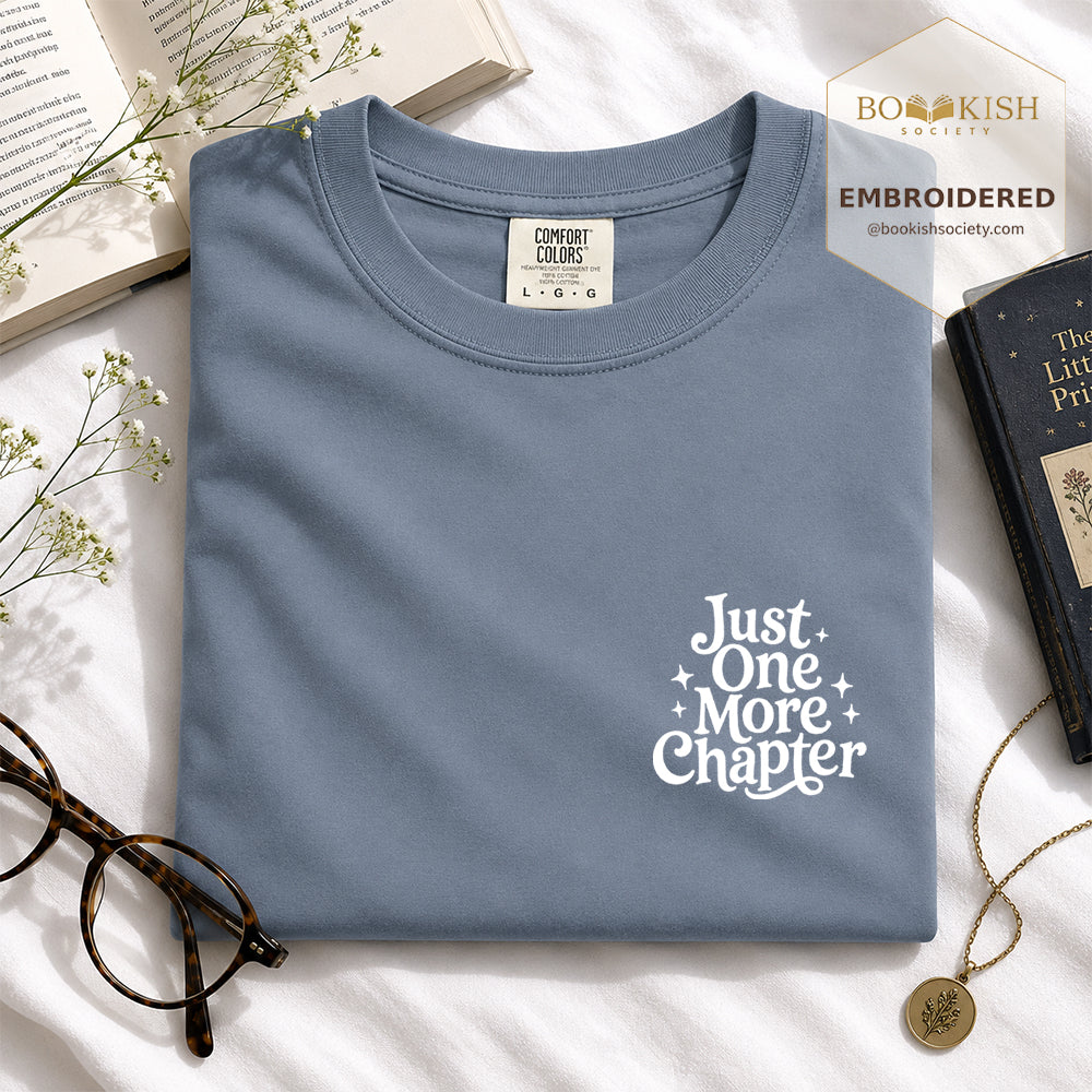 Embroidered Just One More Chapter V2 Comfort Color® T-shirt Book Lover Gift Blue Jean