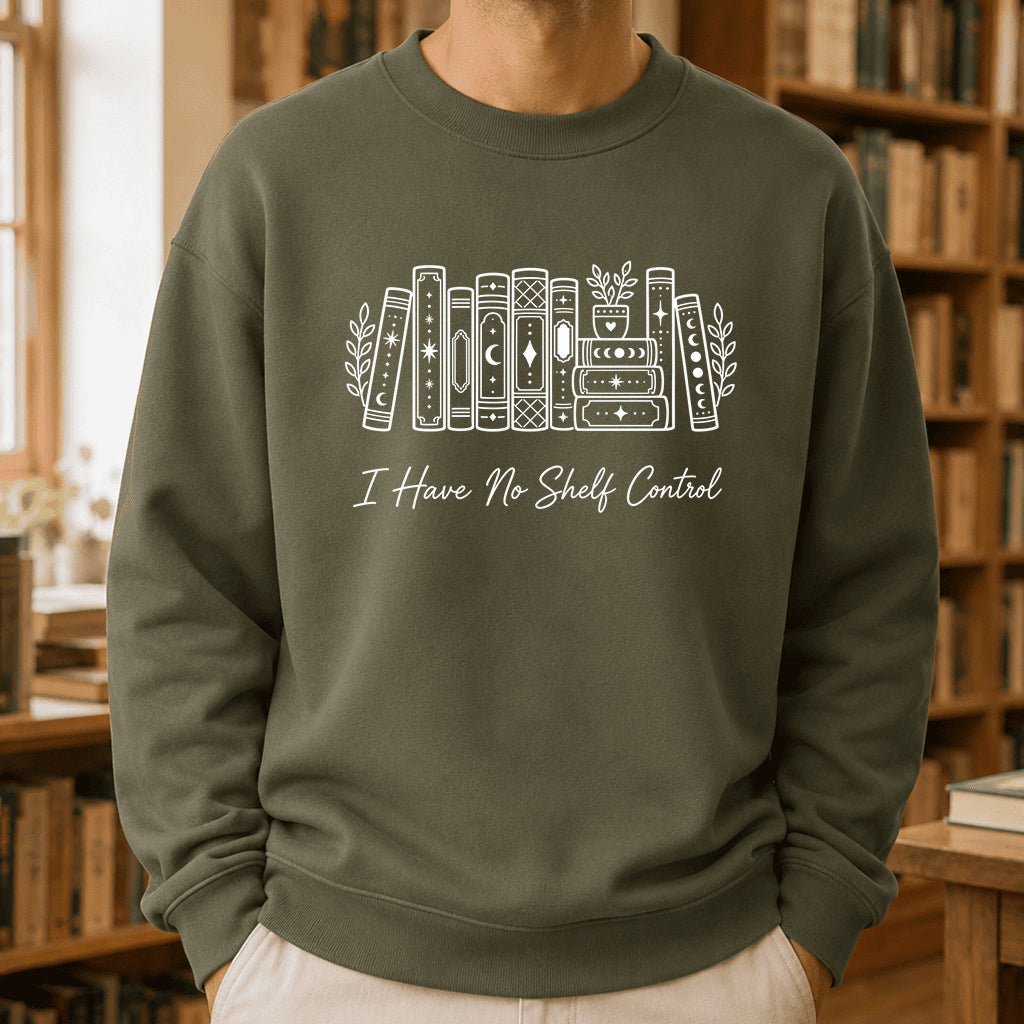 I Have No Shelf Control Crewneck Sweatshirt | Reader Gift Military Green