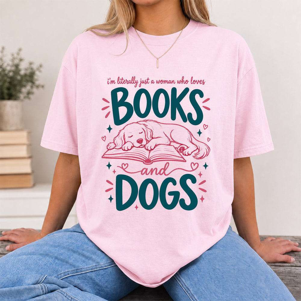Just A Woman Who Loves Books and Dogs Cotton T-Shirt | Dog Lover & Reader Gift Light Pink