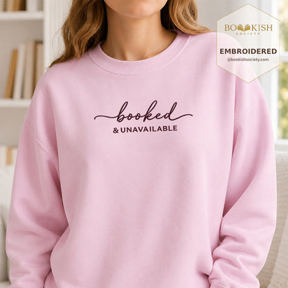 Booked & Unavailable Embroidered Sweatshirt | Reader Gift Light Pink