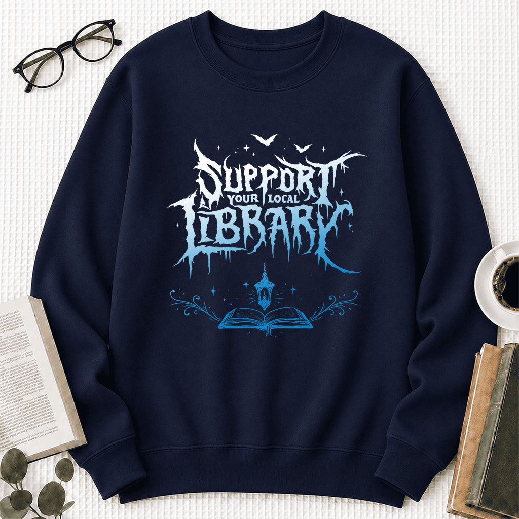 Support Your Local Library Crewneck Sweatshirt | Librarian Gift Navy
