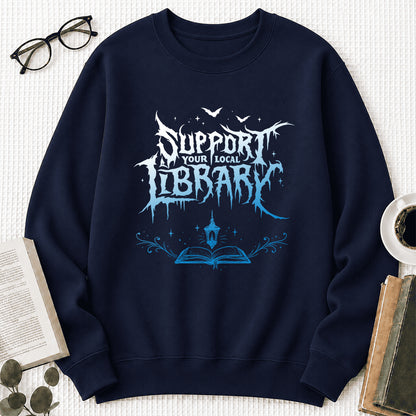 Support Your Local Library Crewneck Sweatshirt | Librarian Gift Navy