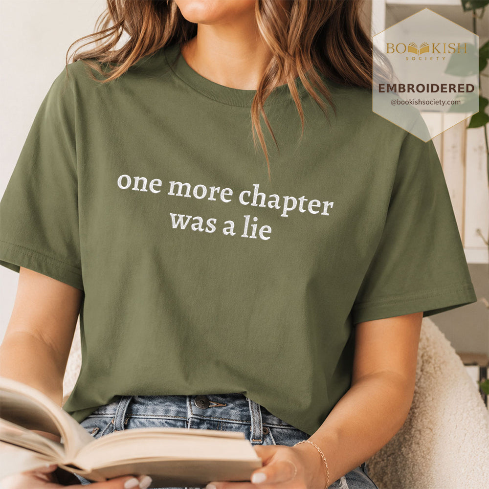 Embroidered One More Chapter Was A Lie Comfort Color® T-shirt Book Lover Gift Hemp