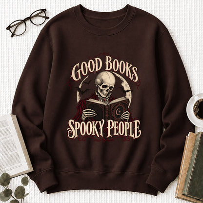 Good Books Spooky People Printed Sweatshirt | Halloween Book Lover Gift Dark Chocolate