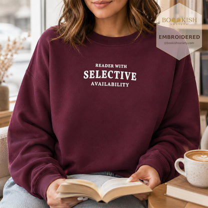 Reader With Selective Availability Embroidered Sweatshirt | Reader Gift Maroon