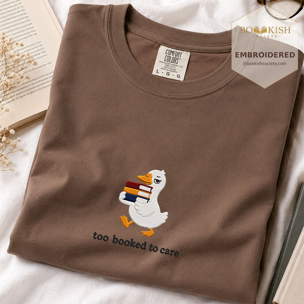 Too Booked To Care Embroidered Comfort Color® T-shirt | Book Lover Gift Espresso