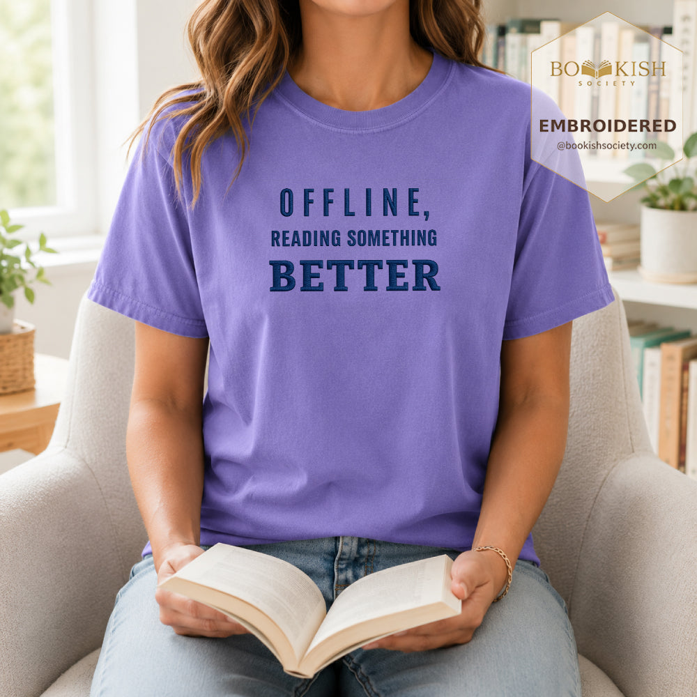 Offline Reading Something Better Embroidered Comfort Color® T-shirt | Book Lover Gift Violet