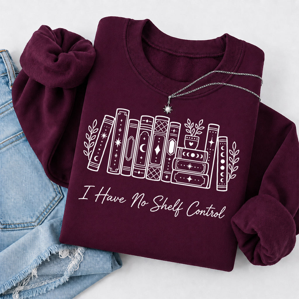 I Have No Shelf Control Crewneck Sweatshirt | Reader Gift Maroon