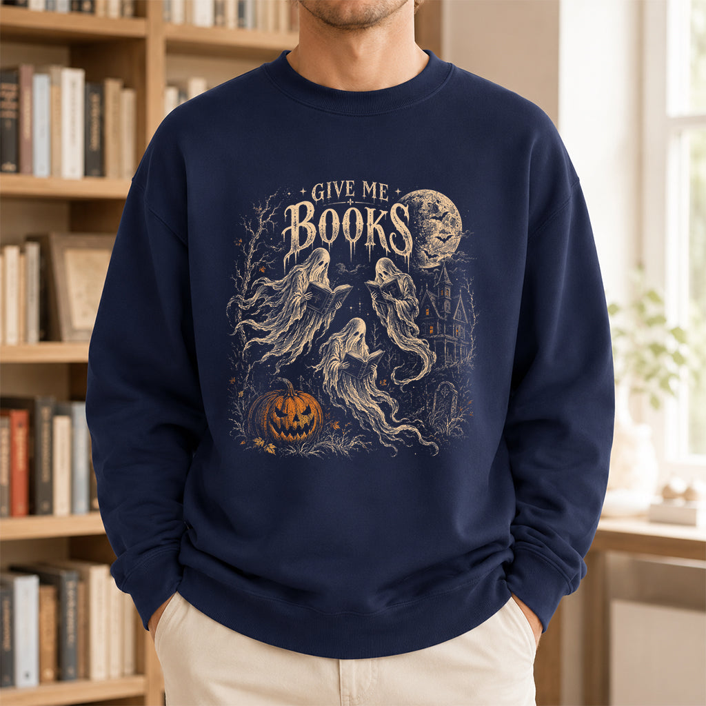 Give Me Books Printed Sweatshirt | Halloween Book Lover Gift Navy