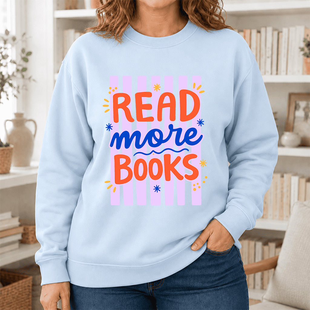 Read More Books Crewneck Sweatshirt | Reader Gift Light Blue