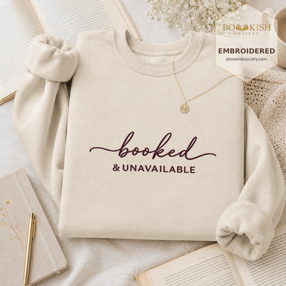 Booked & Unavailable Embroidered Sweatshirt | Reader Gift Sand