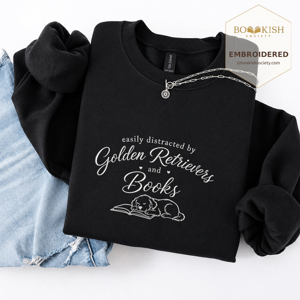 Easily Distracted By Golden Retrievers And Books Embroidered Sweatshirt | Reader Gift Black