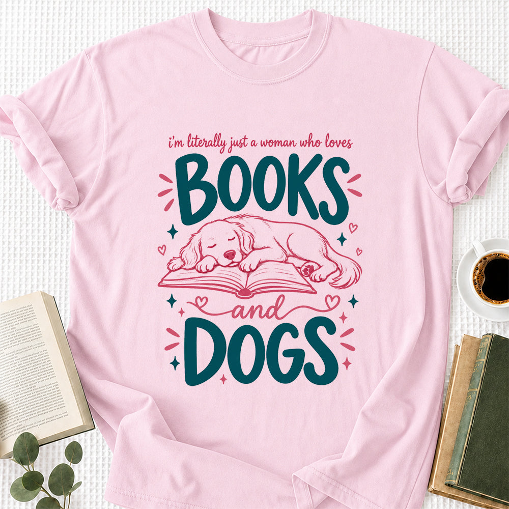 Just A Woman Who Loves Books and Dogs Cotton T-Shirt | Dog Lover & Reader Gift Light Pink