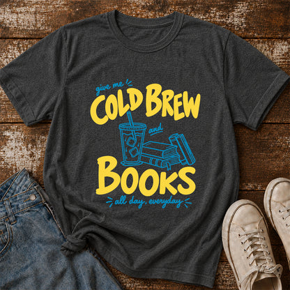 Give Me Cold Brew And Books Softstyle T-Shirt | Book Lover Gift Dark Heather