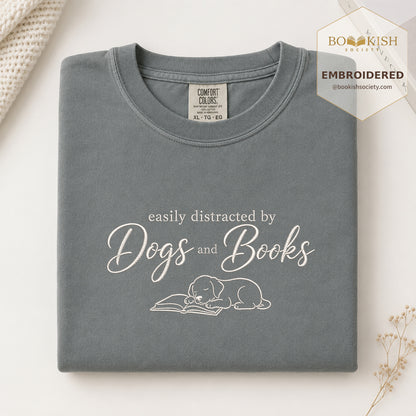 Easily Distracted By Dogs And Books Embroidered Comfort Color® T-shirt | Book Lover Gift Granite
