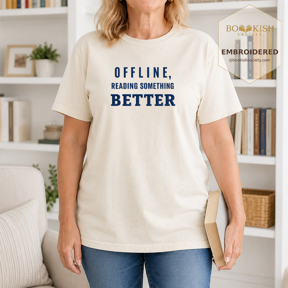 Offline Reading Something Better Embroidered Comfort Color® T-shirt | Book Lover Gift Ivory