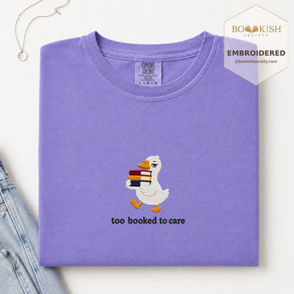 Too Booked To Care Embroidered Comfort Color® T-shirt | Book Lover Gift Violet