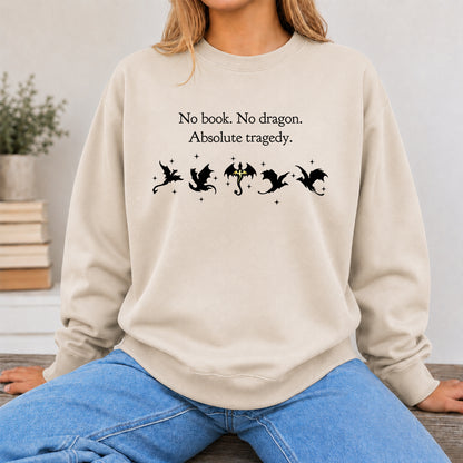 No Book No Dragon Crewneck Sweatshirt | Reader Gift Sand