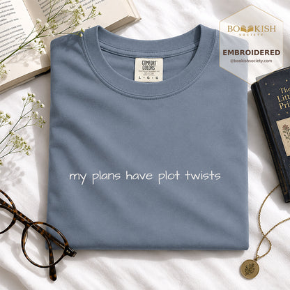 Embroidered My Plans Have Plot Twists Comfort Color® T-shirt Book Lover Gift Blue Jean