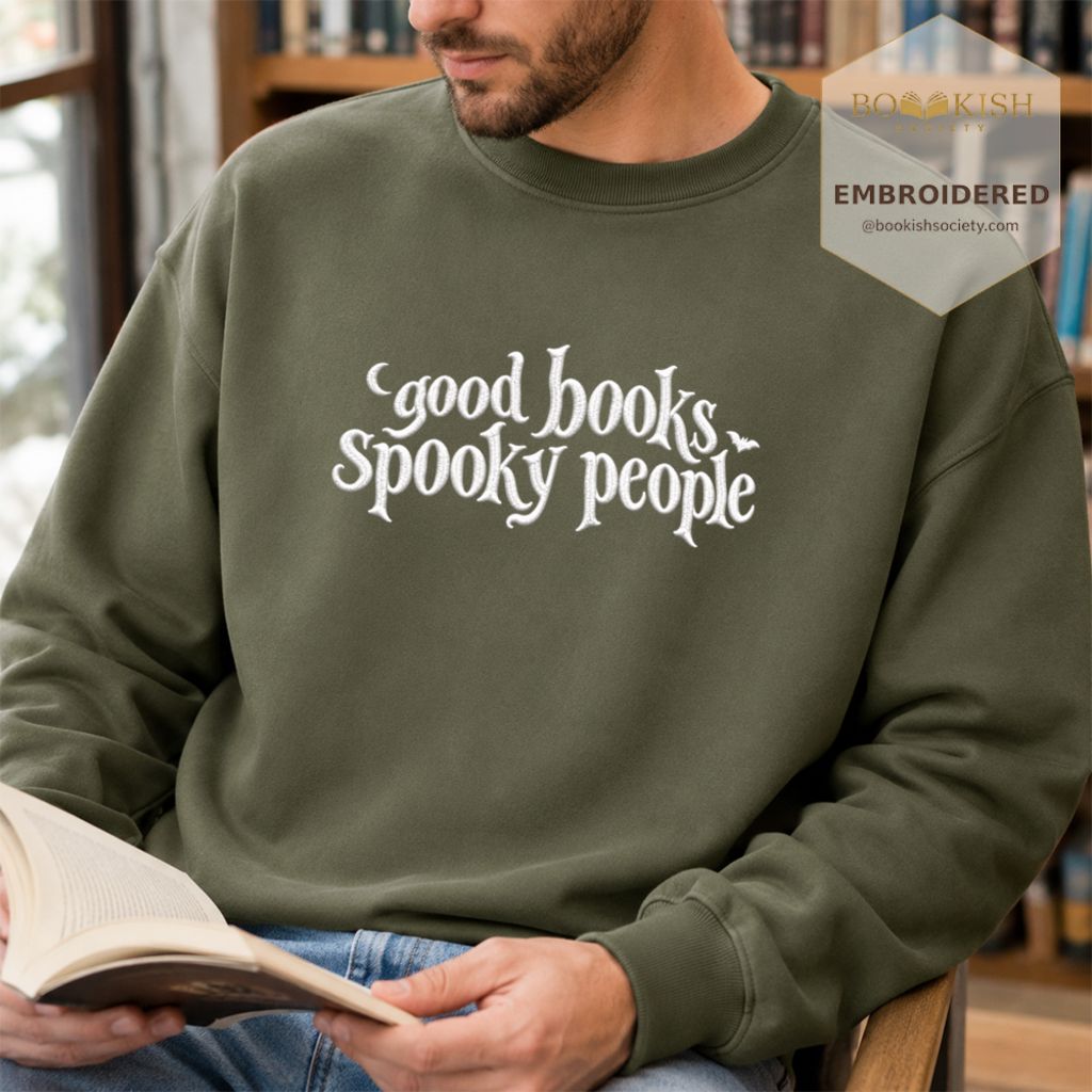 Good Books Spooky People Embroidered Sweatshirt | Halloween Book Lover Gift Military Green