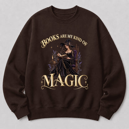 Books Are My Kind Of Magic Crewneck Sweatshirt | Halloween Literary Fantasy Book Lover Gift Dark Chocolate