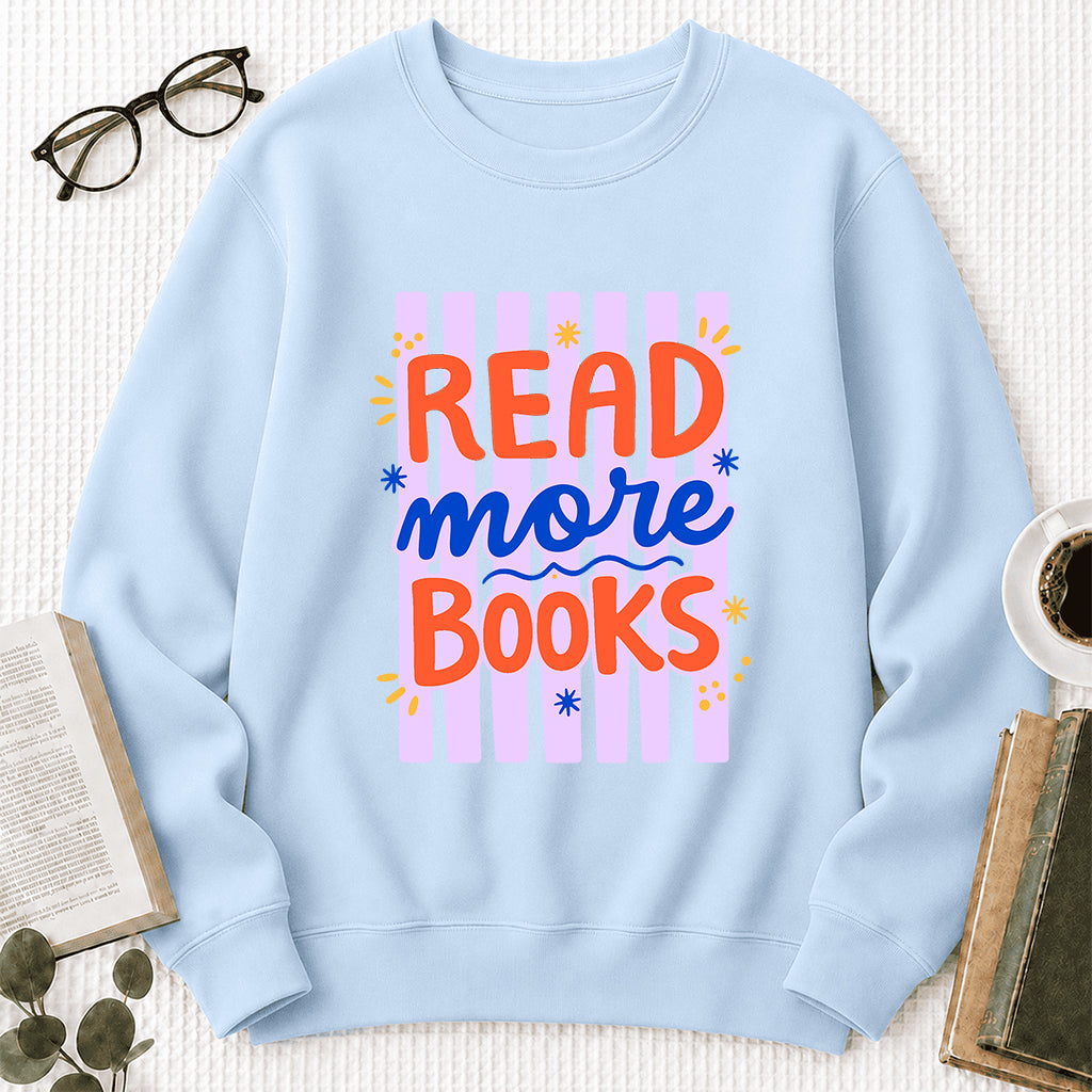 Read More Books Crewneck Sweatshirt | Reader Gift Light Blue