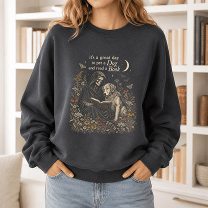 It's A Great Day To Pet A Dog And Read A Book Crewneck Sweatshirt | Gift Dark Heather
