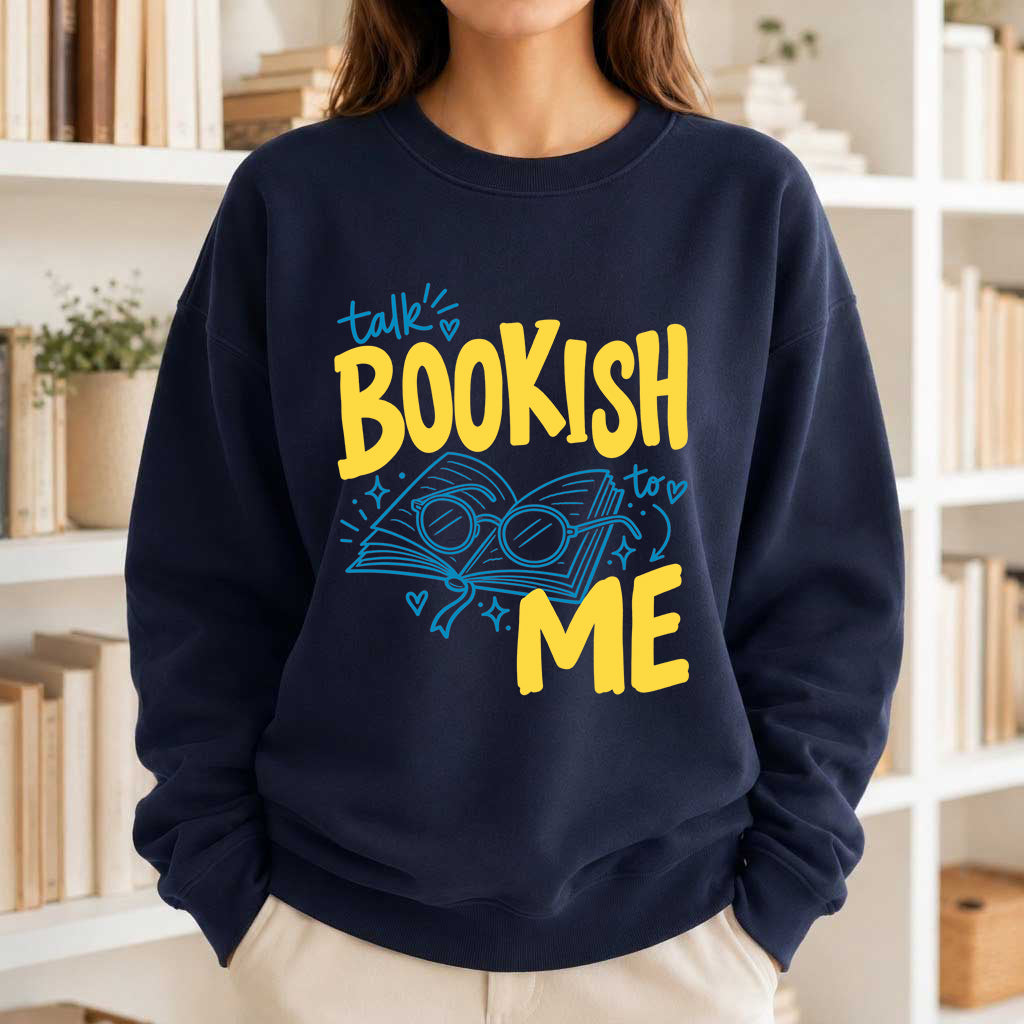 Talk Bookish To Me Crewneck Sweatshirt | Book Nerd Gift Navy