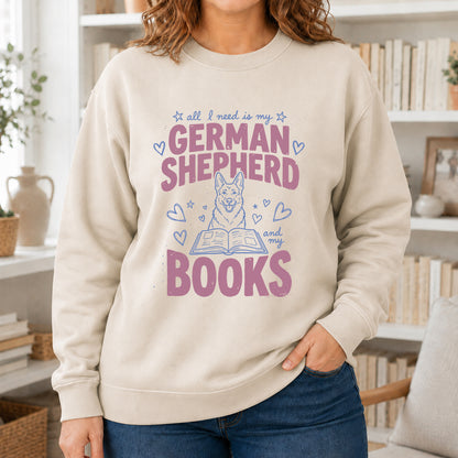 All I Need Is My German Shepherd And My Books Crewneck Sweatshirt | Dog Lover & Reader Gift Sand