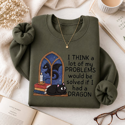 If I Could Have A Dragon Crewneck Sweatshirt | Reader Gift Military Green