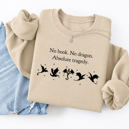 No Book, No Dragon Softstyle Sweatshirt | Fantasy Reader Gift Sand