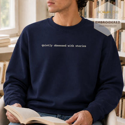 Quietly Obsessed With Stories Embroidered Sweatshirt | Reader Gift Navy