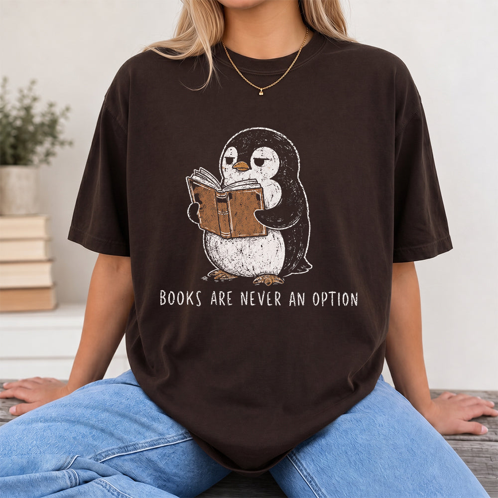 Books Are Never An Option Softstyle T-Shirt | Book Lover Gift Dark Chocolate