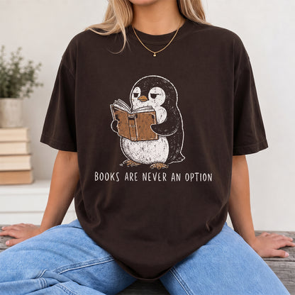 Books Are Never An Option Softstyle T-Shirt | Book Lover Gift Dark Chocolate