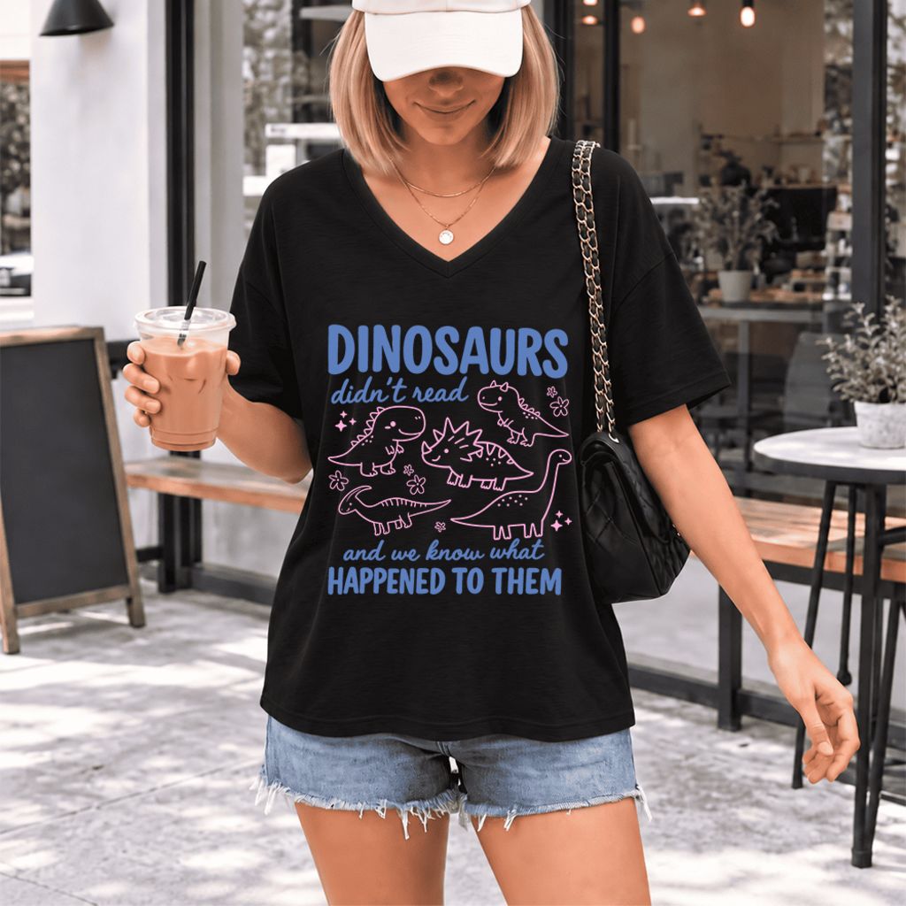 Dinosaurs Didn'T Read Ultra-Soft V-Neck | Funny Book Lover Gift Black
