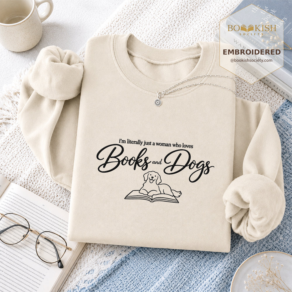 Just A Woman Who Loves Books And Dogs Embroidered Sweatshirt | Dog Lover & Reader Gift Sand