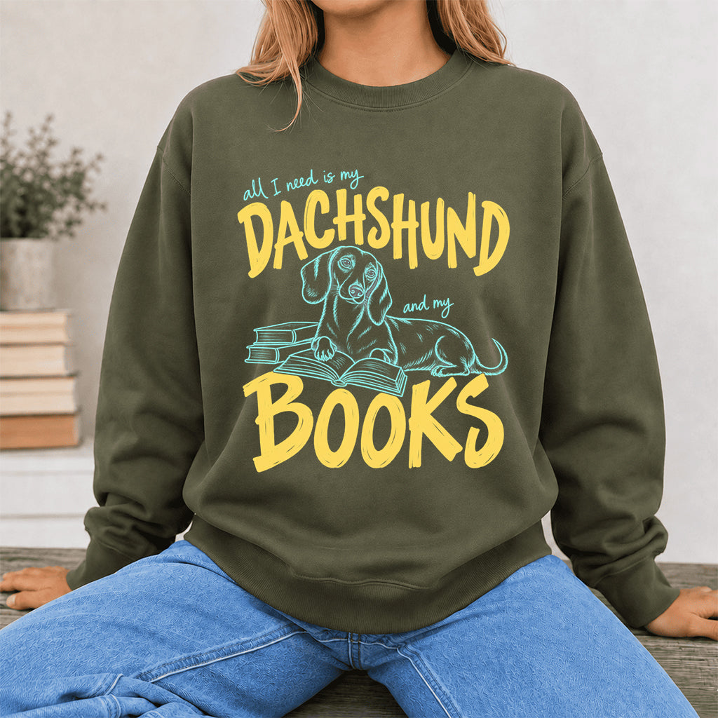 All I Need Is My Dachshund And My Books Crewneck Sweatshirt | Dachshund Lovers & Reader Gift Military Green