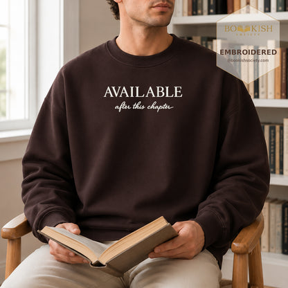 Available After This Chapter Embroidered Sweatshirt | Reader Gift Dark Chocolate