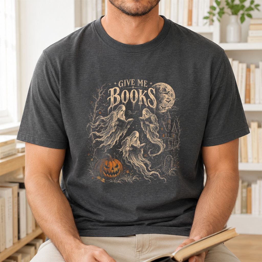 Give Me Books Printed T-Shirt | Halloween Book Lover Gift Dark Heather