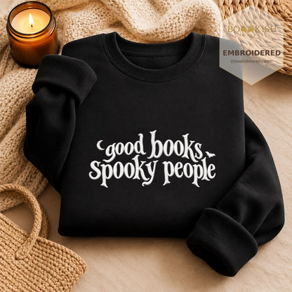 Good Books Spooky People Embroidered Sweatshirt | Halloween Book Lover Gift Black
