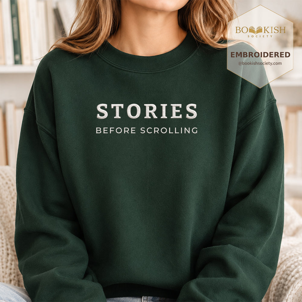 Stories Before Scrolling Embroidered Sweatshirt | Reader Gift Forest Green