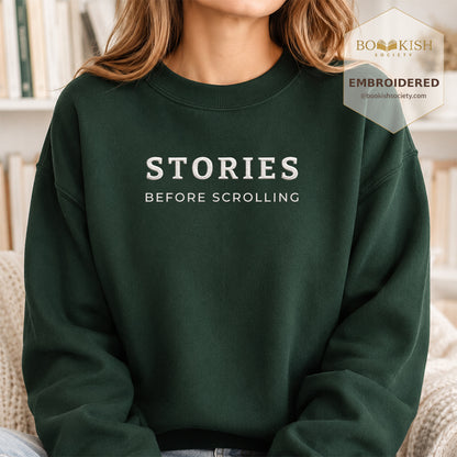 Stories Before Scrolling Embroidered Sweatshirt | Reader Gift Forest Green