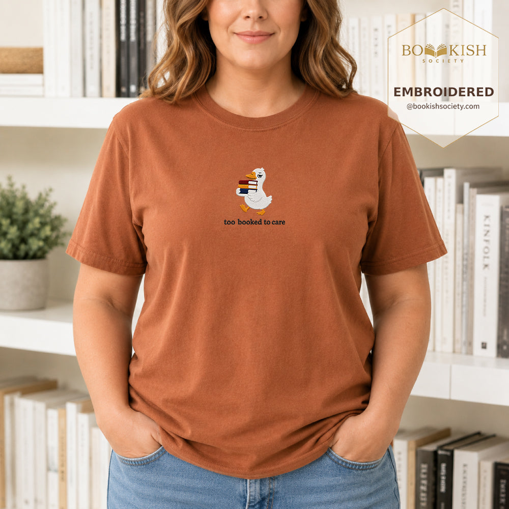 Too Booked To Care Embroidered Comfort Color® T-shirt | Book Lover Gift Yam