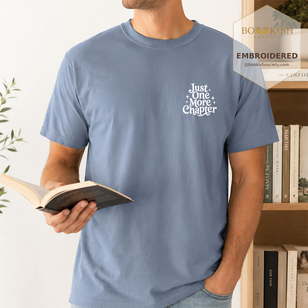 Embroidered Just One More Chapter V2 Comfort Color® T-shirt Book Lover Gift Blue Jean