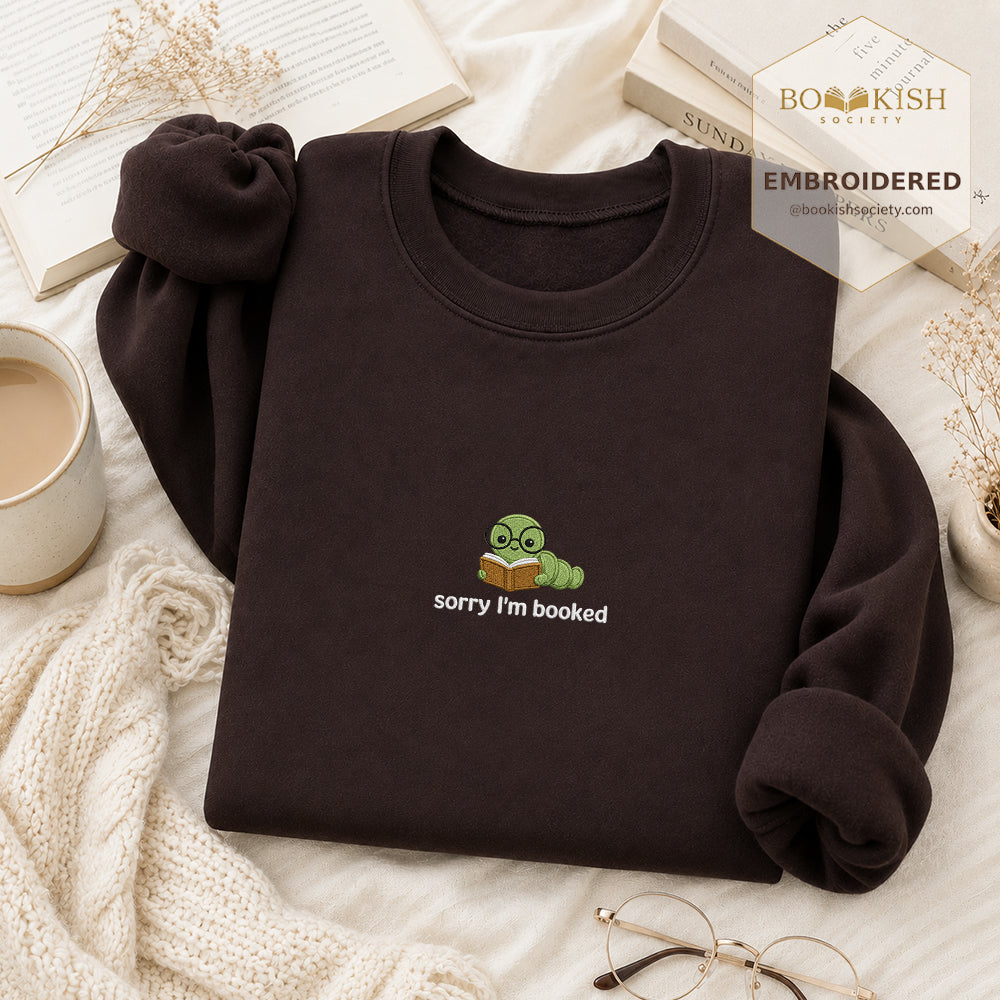 Sorry I'm Booked Embroidered Sweatshirt | Reader Gift Dark Chocolate
