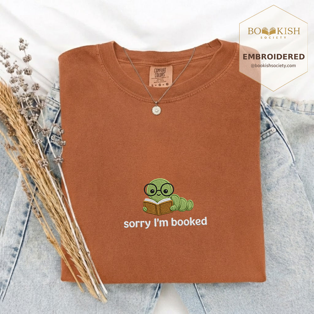Sorry I'm Booked Embroidered Comfort Color® T-shirt | Book Lover Gift Yam