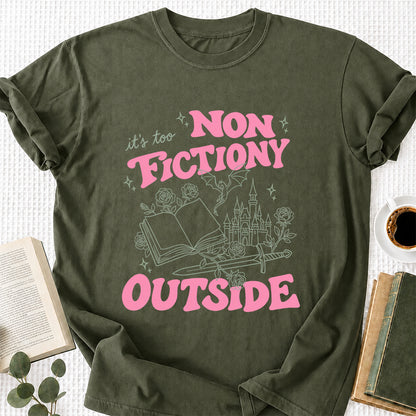 It's Too Nonfictiony Outside Cotton T-Shirt | Introvert Book Lover Gift Military Green